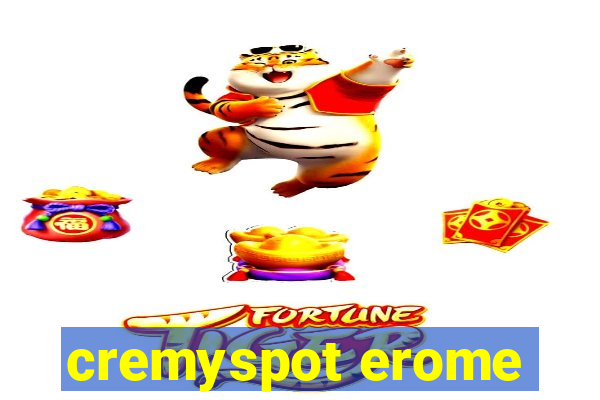 cremyspot erome